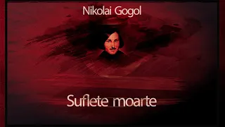 Suflete moarte (1986) - Nikolai Vasilievici Gogol