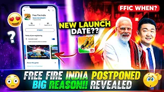 FREE FIRE INDIA POSTPONED BIG REASON !! | FREE FIRE INDIA NEW LAUNCH DATE | FREE FIRE INDIA