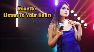 Listen To Your Heart (Roxette); cover by Alexandra Dodoi