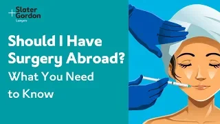Should I Have Surgery Abroad? | What You Need to Know
