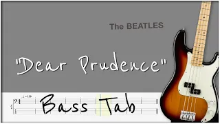 The Beatles - Dear Prudence (Bass Tab)