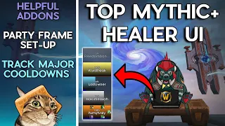 My Healer UI Setup for Mythic+ & Frequently Asked Questions