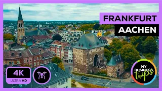 Frankfurt & Aachen Drone View | 4K | 2022