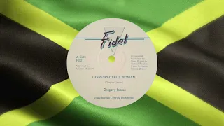 Gregory Isaacs - Disrespectful woman