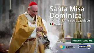 Misa dominical desde la Basílica de Guadalupe 🇲🇽. 21/abril/2024 12:00 hrs.