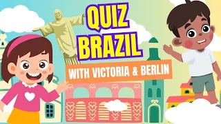 Episode Brazil | Learn Countries With Victoria and Berlin For Kids | Kids Learning Videos