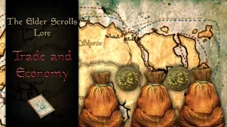 Economy And Trade Relations On Tamriel - The Elder Scrolls Lore