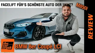 BMW 8er Coupé LCI (2022) Facelift JETZT heißer als Porsche 911 & AMG GT?! 💥💨 Review | Test | M850i