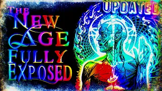 The New Age Fully Exposed (UPDATED)