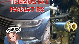 CUM SCHIMBAM TERMOSTATUL CU TOT CU CARCASA,  VW PASSAT B8 2.0 TDI  +  DEMONTARE GALERIE ADMISIE