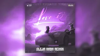 KONTRABANDA - Love Is (Oleja Kaba Remix)
