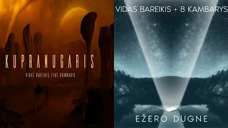 Vidas Bareikis - Kupranugaris Ežero Dugne