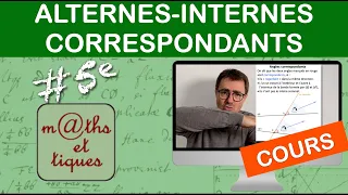 LE COURS : Angles alternes-internes et correspondants - Cinquième