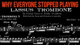 Why Everyone Stopped Playing Lassus Trombone