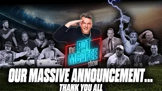 Thank You All So Much.. Pat McAfee's MASSIVE Announcement