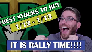 Best Stocks To Buy January 12th!