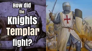 How Did the Knights Templar Fight?