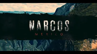 NARCOS: Mexico | Alternative Opening Credits / Intro