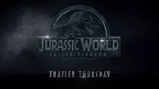 Jurassic World: Fallen Kingdom - Trailer Thursday (Legacy) (HD)