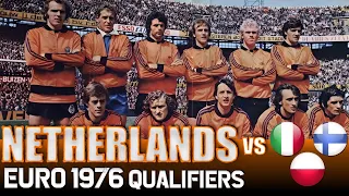 NETHERLANDS 🇳🇱 Euro 1976 Qualification All Matches Highlights | Road to Yugoslavia