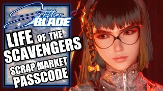 Stellar Blade - Life of the Scavengers Mission - Passcode For Safe at Scraps Market in Xion