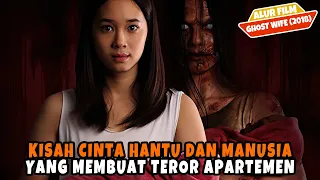 DIKIRA ISTRINYA MASIH HIDUP DAN TERNAYTA SUDAH MATI - ALUR CERITA FILM