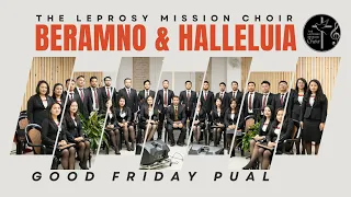 Beramno / Halleluiah - The Leprosy Mission Choir | Good Friday Pual 2023
