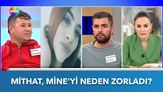 Mithat: Ben Mine'yi başkası ile görmek istemedim | Didem Arslan Yılmaz'la Vazgeçme | 22.12.2022