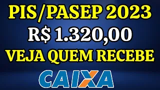 PIS/PASEP 2023 DE R$ 1.320,00 - CONDIÇÕES PARA RECEBER