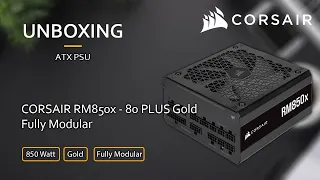 Corsair RM850x (2021) - 850 Watt 80 PLUS Gold Fully Modular ATX PSU - Unboxing