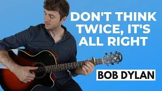 Don't Think Twice It's Alright by Bob Dylan Guitar Lesson