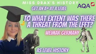 How serious was the threat from the Left against the Weimar Government? | AS LEVEL HISTORY