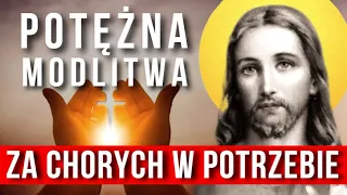 POTĘŻNA MODLITWA O UZDROWIENIE CHORYCH ❤️🙏❤️ ZA CHORYCH, CIERPIĄCYCH, W POTRZEBIE. JEZU UFAM TOBIE.