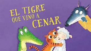 El tigre que vino a cenar 🐯🐑🐺 | Cuentos infantiles