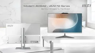 Modern AM242 & AM272 Series: Your Trusted Partner | Business & Productivity All-in-one PC | MSI