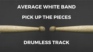 Average White Band - Pick Up The Pieces (drumless)