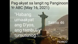 Salmo tunes: "Ang pag-akyat sa langit ng Panginoon"  may 16, 2021 Yr ABC