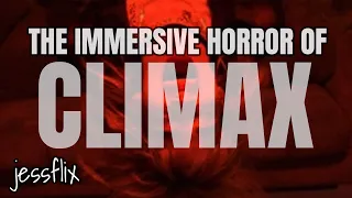 The Immersive Horror of Climax - JessFlix - "Climax" movie review