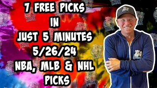 NBA, MLB, NHL Best Bets for Today Picks & Predictions Sunday 5/26/24 | 7 Picks in 5 Minutes