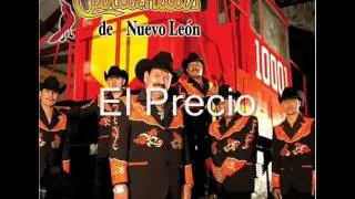 Los Cardenales De Nuevo Leon - El Precio - Con Corazón Necio