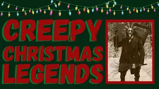 Scary Christmas Legends 🎄 (Urban Legends)