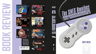 The SNES Omnibus Volume 2: N-Z - Book Review