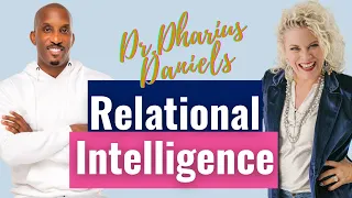 Relational Intelligence | Interview with Dr. Dharius Daniels