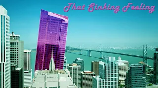 San Francisco's Most Exclusive Sinking High-Rise