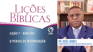 Lição 7 - Lições Bíblicas Adultos - 2º Trim./2024 - CPAD