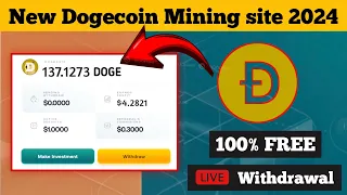 Free Dogecoin Mining Without Investment || Withdrawal Proof 🤑 || Free Dogecoin Mining Website 2024