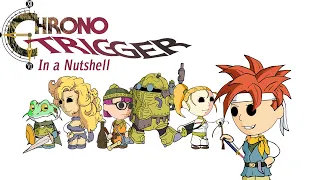 Chrono Trigger In a Nutshell! (Animated Parody)