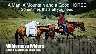 A Man, A Mountain and a Good Horse