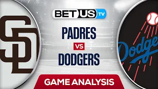 San Diego Padres vs Los Angeles Dodgers (8-5-22) Game Preview and MLB Expert Predictions