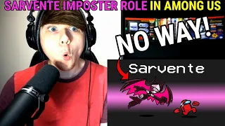 SARVENTE Imposter Role in Among Us... @GameToonsGaming REACTION!